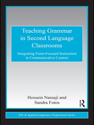 cover image of Teaching Grammar in Second Language Classrooms